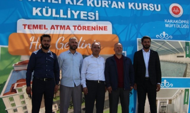 Karaköprü ilçesine yatılı kız Kur’an kursu külliyesi inşa edilecek