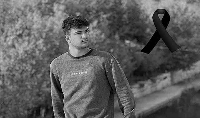 Ahmet Baran ÇİFTÇİ (19) Hayatını Kaybetti
