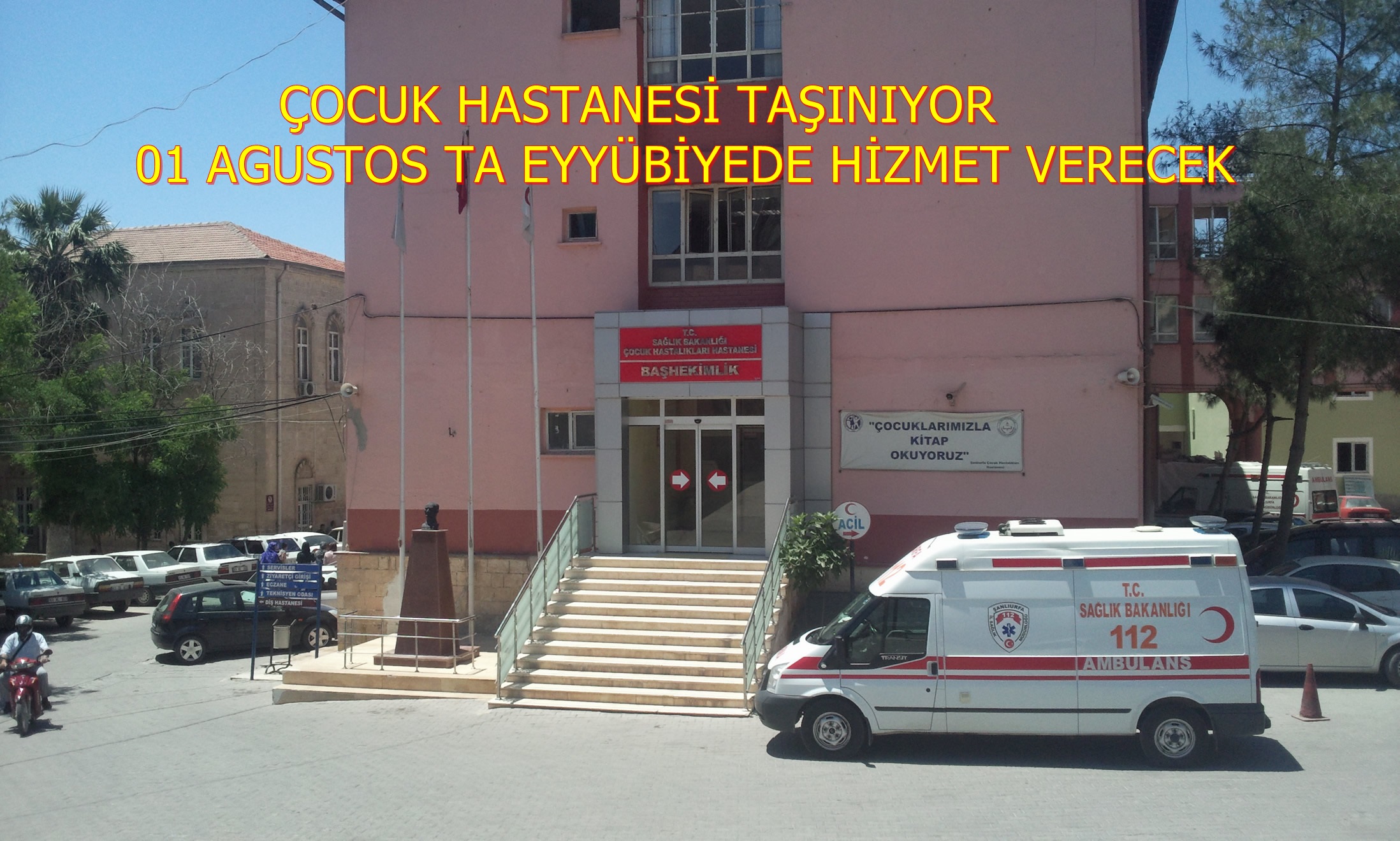 ÇOCUK HASTANESİ TAŞINIYOR