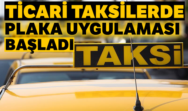Plaka uygulaması başladı